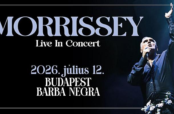 Morrissey Budapest 2026 Barba Negra