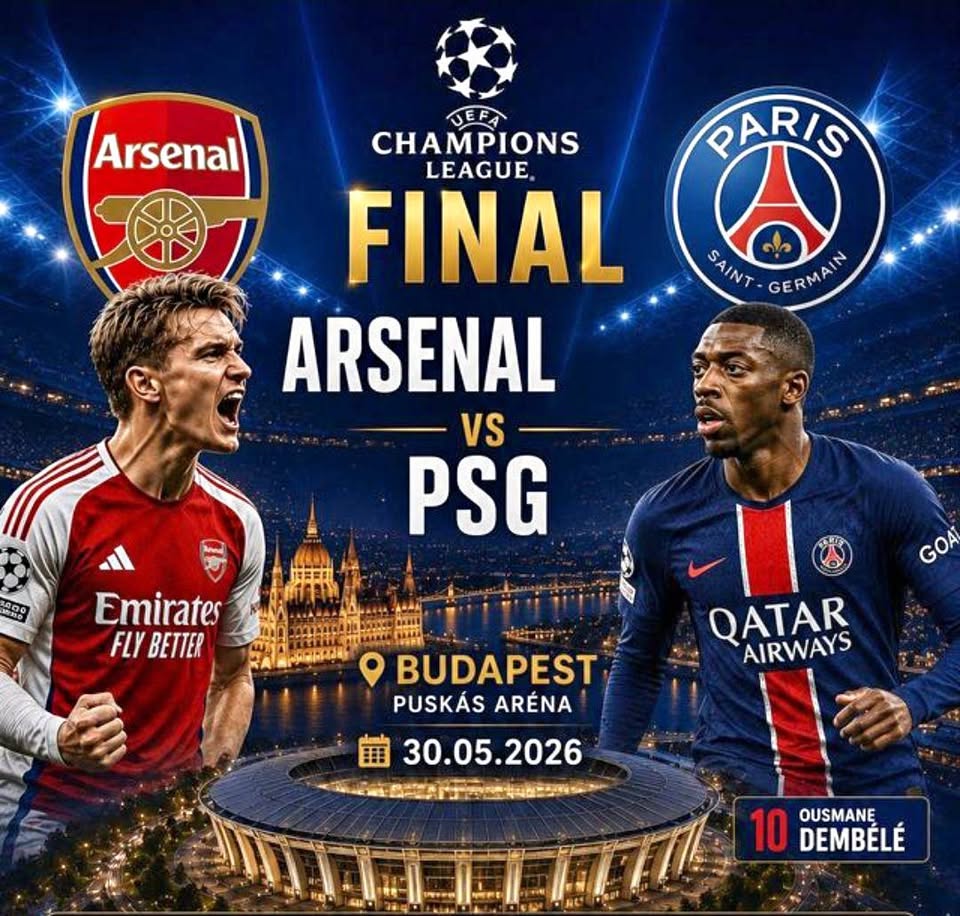 uefa champions league final arsenal or psg budapest 2026
